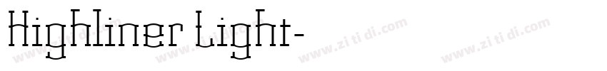 Highliner Light字体转换 Highliner Light字体转换